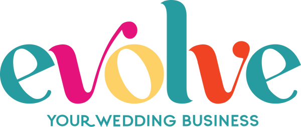 Evolve Your Wedding Business